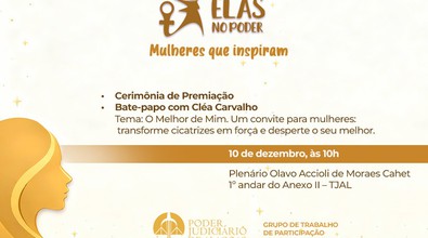Mulheres que inspiram 2025: TJAL homenageia magistradas e servidoras nesta quarta (10)